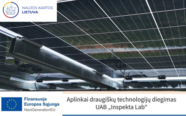 Inspekta Lab, UAB dalyvauja aplinkai draugiškų technologijų diegimo projekte.
